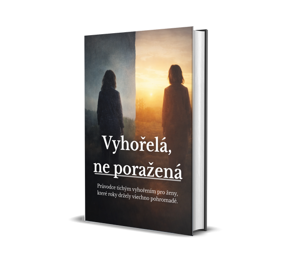 Vyhořelá, ne poražená